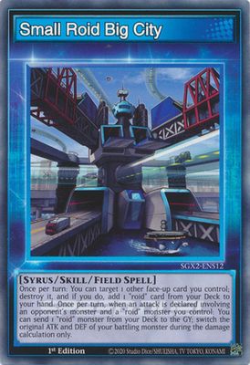 Small Roid Big City - SGX2-ENS12 - Common 1st Edition
Speed Duel GX: Midterm Paradox Box Singles