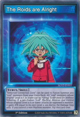 The Roids are Alright - SGX2-ENS03 - Common 1st Edition
Speed Duel GX: Midterm Paradox Box Singles