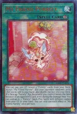 My Friend Purrely - RA02-EN071 - Ultimate Rare 1st Edition
Rarity Collection II Singles