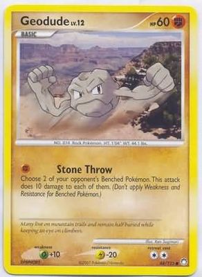 Geodude - 84/123 - Common
Diamond &amp; Pearl: Mysterious Treasures Singles
