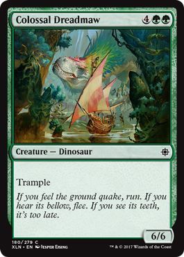 Colossal Dreadmaw 180/279
Ixalan Singles