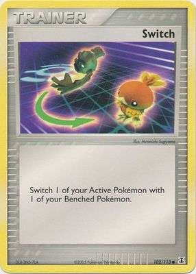 Switch - 102/113 - Common
Ex Delta Species Singles