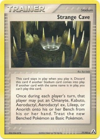 Strange Cave - 77/92 - Uncommon
Ex Legend Maker Singles