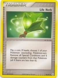 Life Herb - 90/101 - Uncommon
Ex Hidden Legends Singles