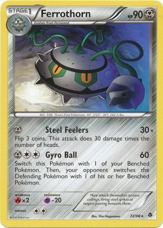 Ferrothorn - 72/98 - Rare
Black &amp; White 2: Emerging Powers Singles