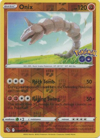 Onix - 036/078 - Common Reverse Holo
Pokemon Go Reverse Holo Singles