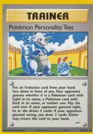 Pokemon Personality Test - 102/105 - Uncommon Unlimited
Neo Destiny Unlimited Singles