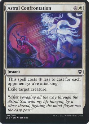 Astral Confrontation 006/361
Commander Legends: Battle for Baldur&#39;s Gate Singles