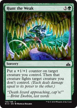 Hunt the Weak 133/196 - Rivals of Ixalan Singles (Español)