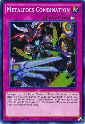 Metalfoes Combination - MP17-EN112 - Super Rare 1st Edition
2017 Mega-Tins 1st Edition Singles *Espanol*