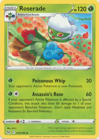 Roserade - 015/196 - Uncommon
Sword &amp; Shield: Lost Origin Singles