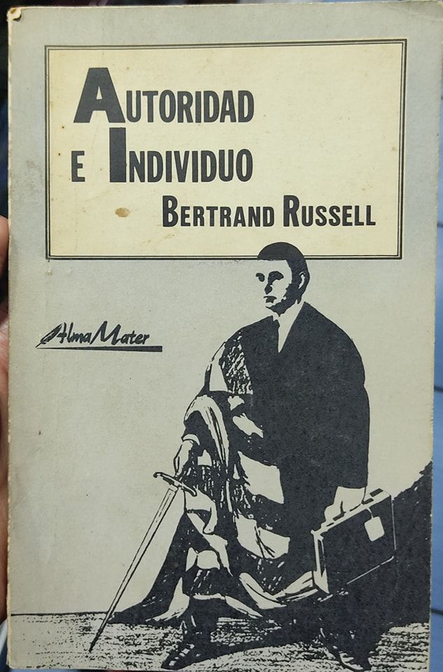 BA7 Autoridad e Individuo Libro Espanol 1988 Bertrand Russell