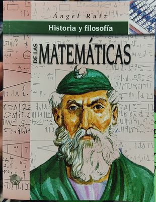 BA7 Historia y Filosofia de las Matematicas Libro Espanol Angel Ruiz
