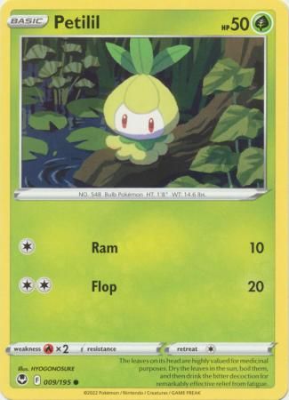 Petilil - 009/195 - Common
Sword &amp; Shield: Silver Tempest Singles