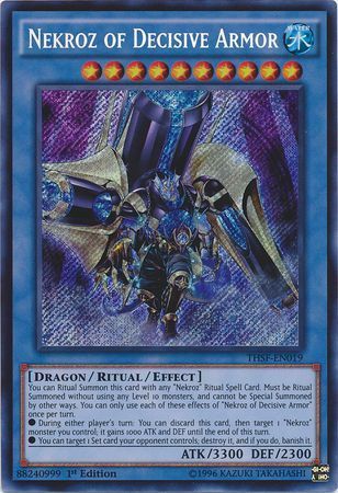 Nekroz of Decisive Armor - THSF-EN019 - Secret Rare 1st Edition
The Secret Forces (THSF) 1st Edition Singles