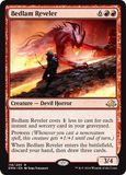 Bedlam Reveler 118/205
Eldritch Moon Singles