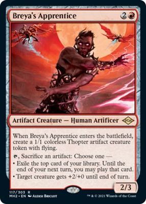 Breya&#39;s Apprentice 117/303
Modern Horizons 2 Singles