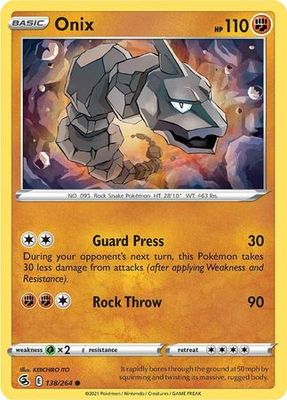 Onix - 138/264 - Common
Sword &amp; Shield: Fusion Strike Singles