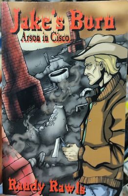 BA6 Jakes Burn Arson in Cisco Raudy Rawls Libro Ingles