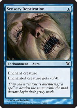 Sensory Deprivation
Innistrad Singles