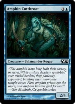 Amphin Cutthroat
Magic 2012 (M12) Singles