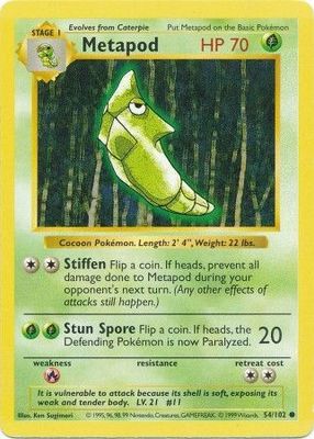 Metapod - 54/102 - Common (Shadowless)
Base Set Shadowless Singles