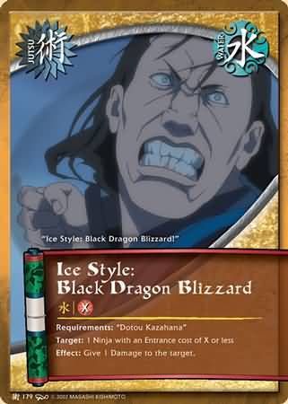 Ice Style: Black Dragon Blizzard - J-179 - Common
Naruto: Dream Legacy Foil