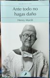 BA9 Ante Todo no Hagas Dano Libro Espanol Henry Marsh