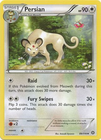 Persian - 89/114 - Uncommon
XY: Steam Siege Singles