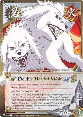 Double Headed Wolf - 503 - Rare
Naruto: A New Chronicle