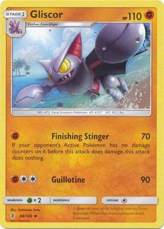 Gliscor - 68/145 - Uncommon
Sun &amp; Moon: Guardians Rising Singles