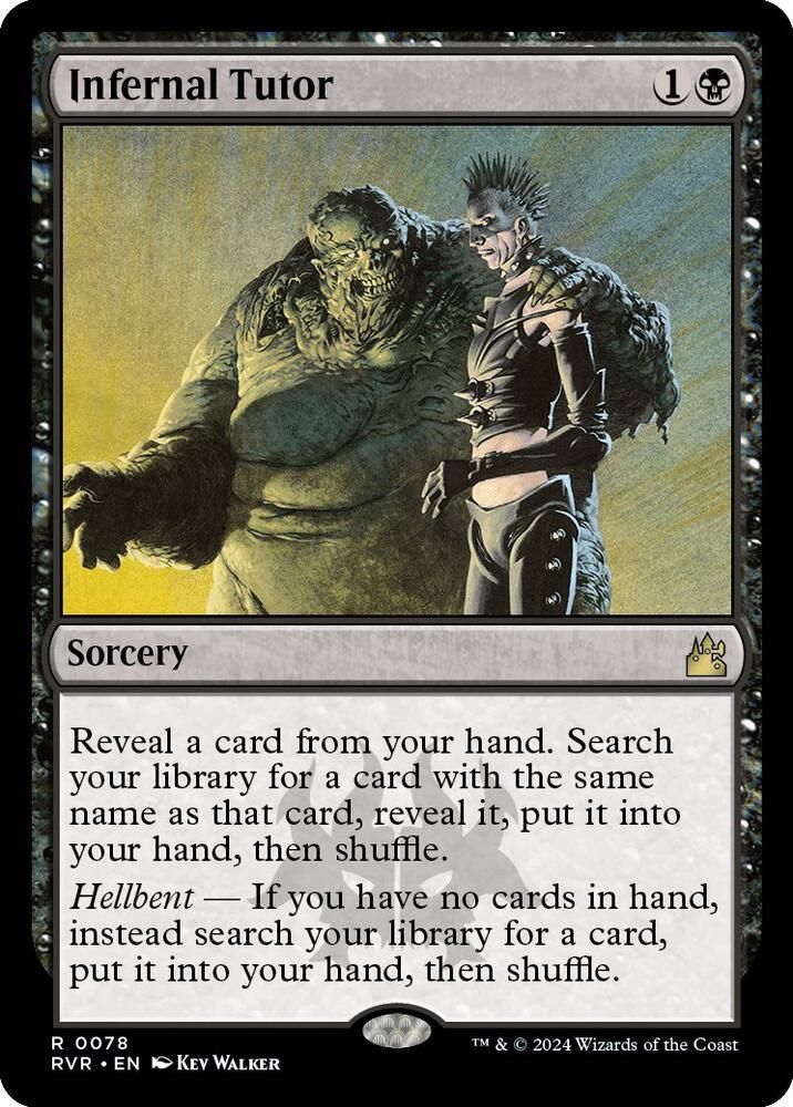 Infernal Tutor - Ravnica Remastered (RVR)
Ravnica Remastered