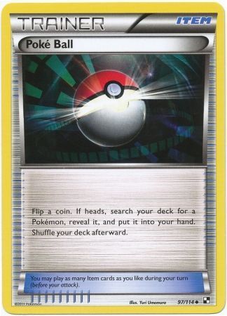 Poke Ball - 97/114 - Uncommon Black &amp; White 1: (Base Set) Singles