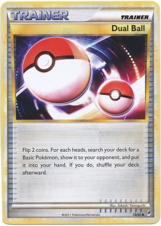 Dual Ball - 78/95 - Uncommon Call of Legends Singles