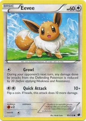 Eevee - 89/116 - Common
Black &amp; White 9: Plasma Freeze Singles