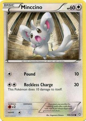 Minccino - 109/124 - Common
Black &amp; White 6: Dragons Exalted
