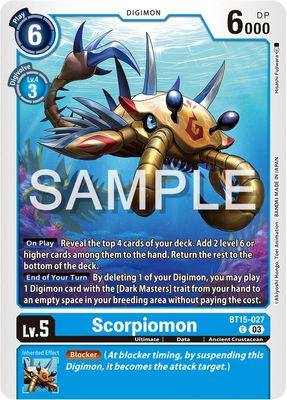 Scorpiomon - Exceed Apocalypse (BT15)
Exceed Apocalypse
