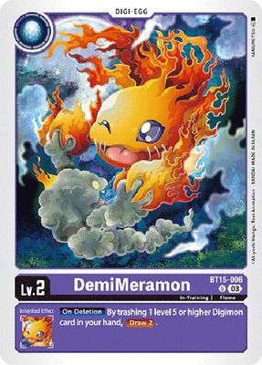 DemiMeramon - Exceed Apocalypse (BT15)
Exceed Apocalypse