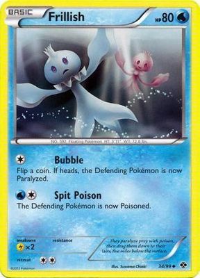 Frillish - 34/99 - Uncommon
Black &amp; White 4: Next Destinies Singles