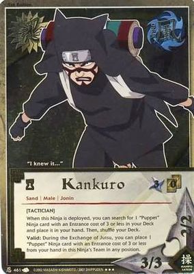 SJ Kankuro &quot;Tactician&quot; - 461 - Super Rare
Naruto: A New Chronicle Gold Foil