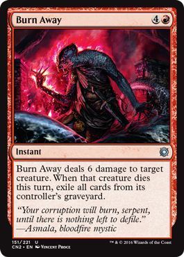 Burn Away 151/221
Conspiracy: Take the Crown Singles