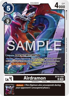 Airdramon - Exceed Apocalypse (BT15)
Exceed Apocalypse