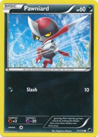 Pawniard - 71/116 - Common
Black &amp; White 9: Plasma Freeze Singles