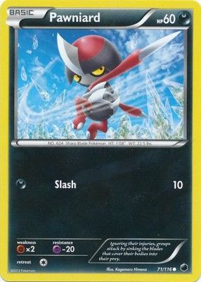 Pawniard - 71/116 - Common
Black &amp; White 9: Plasma Freeze Singles