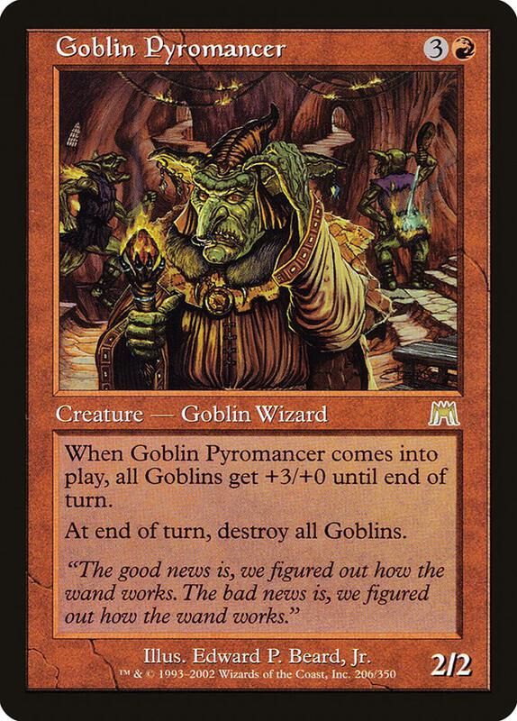 Goblin Pyromancer - Onslaught (ONS)
Onslaught
