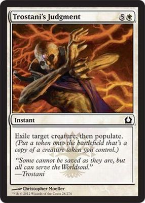 Trostani&#39;s Judgment
Return to Ravnica Singles