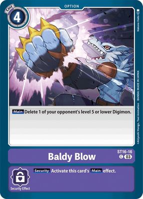 Baldy Blow - Starter Deck 16: Wolf of Friendship (ST-16)
Starter Deck 16: Wolf of Friendship