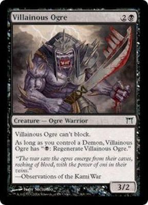 Villainous Ogre
Champions of Kamigawa Singles