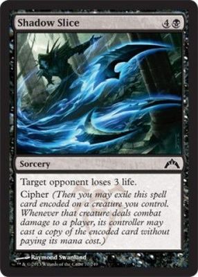 Shadow Slice
Gatecrash Singles