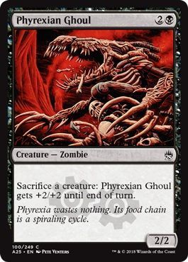 Phyrexian Ghoul 100/249
Masters 25 Singles